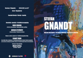Expoziție de pictură a artistului Stefan Gnandt